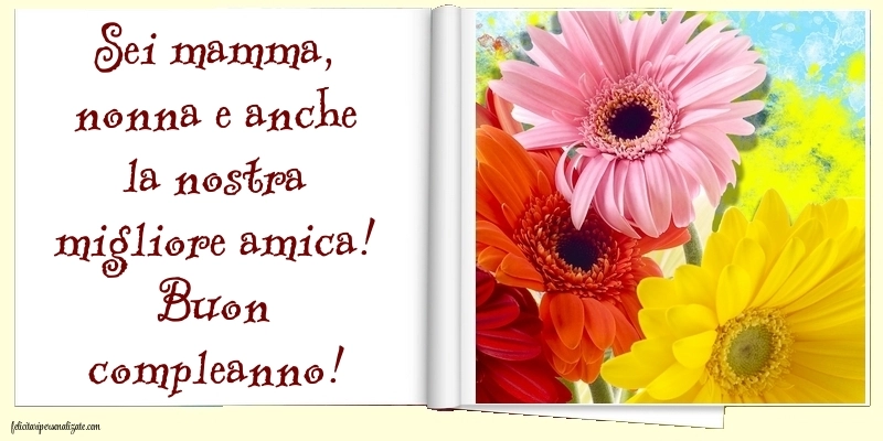 Le Più Belle Immagini di Buon Compleanno per Mamma e Nonna: Fiori