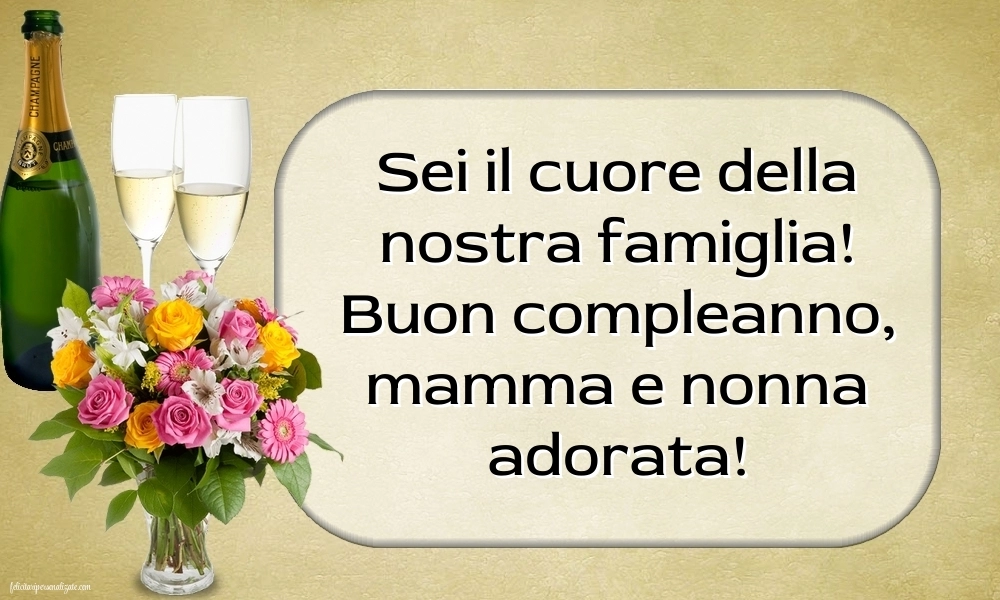 Immagini di Buon Compleanno Mamma e Nonna: Champagne e fiori