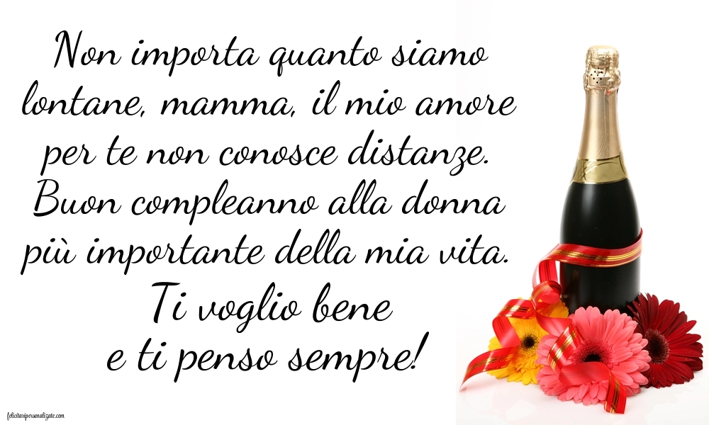 Immagini di Buon Compleanno Mamma Lontana: Champagne e fiori