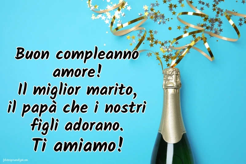 Caroline di Buon Compleanno per Marito e Papà: Champagne e coriandoli