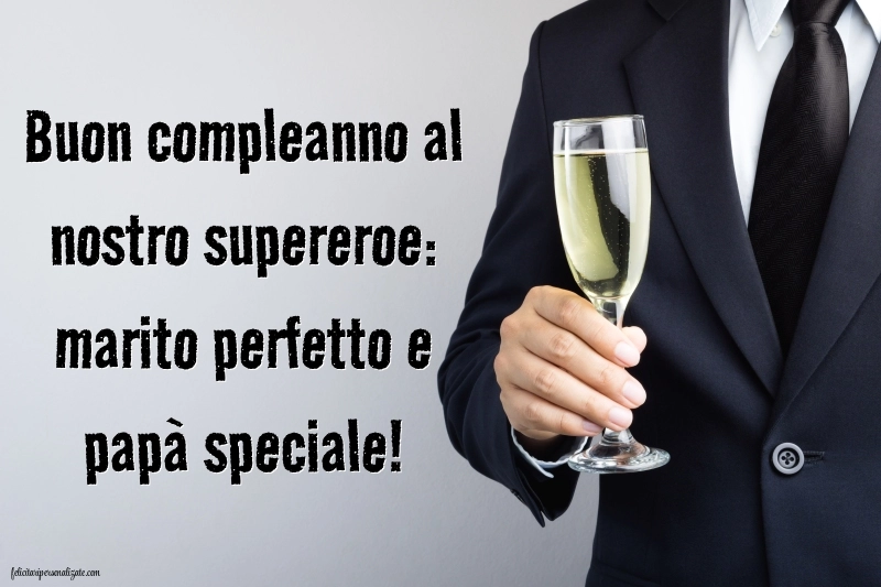 Immagini di Buon Compleanno per Marito e Papà: Champagne