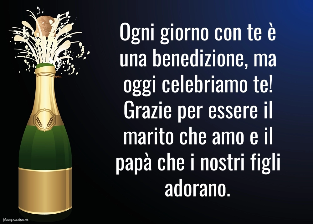 Immagini di Buon Compleanno per Marito e Papà: Champagne