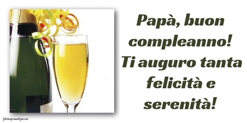 Le Più Belle Immagini di Buon Compleanno per tuo Papà: Champagne