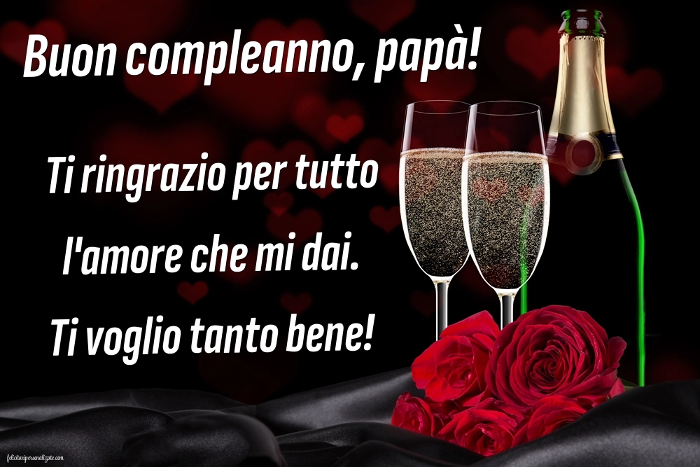 Le Più Belle Immagini di Buon Compleanno per tuo Papà: Champagne