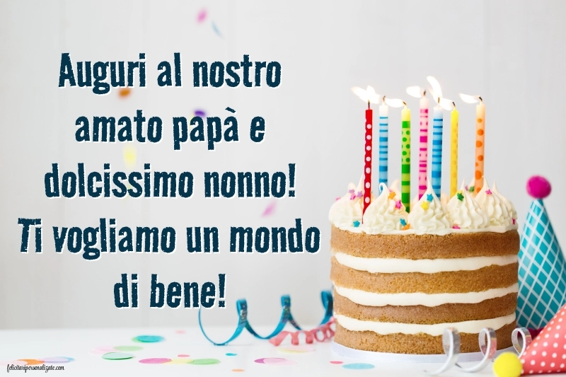 Le Più Belle Immagini di Buon Compleanno per Papà e Nonno: Torta