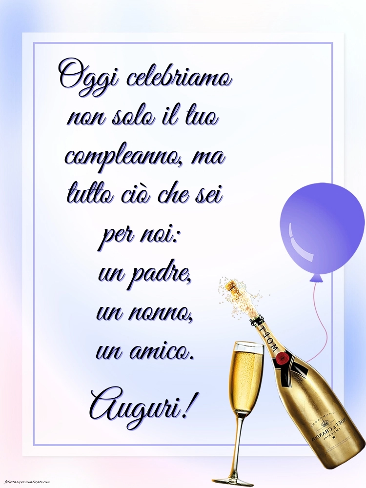 Le Più Belle Immagini di Buon Compleanno per Papà e Nonno: Champagne