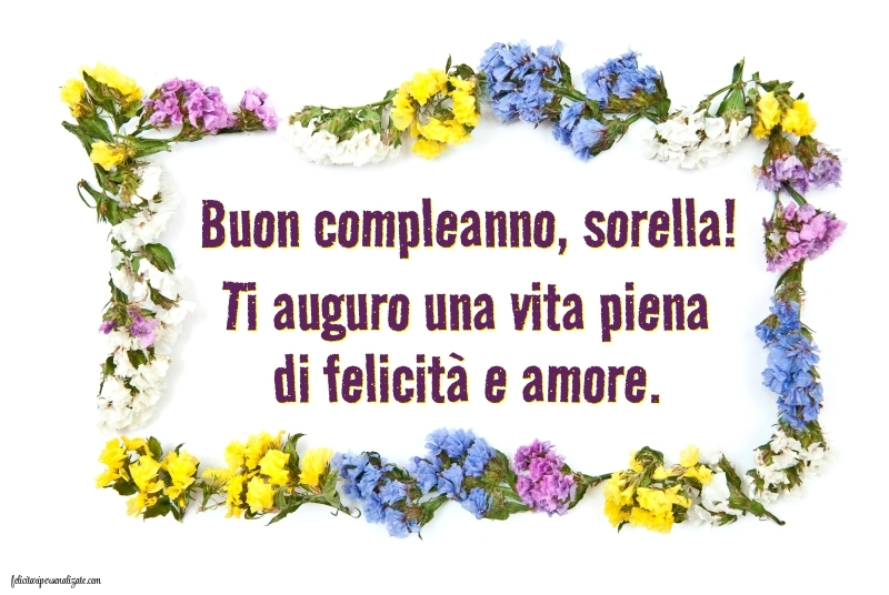 Immagini di Buon Compleanno Sorella: Fiori