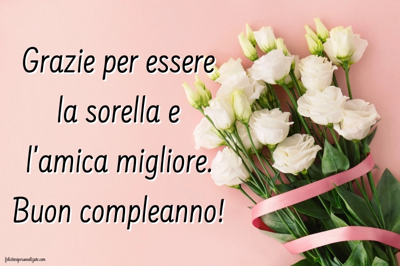 Immagini di Buon Compleanno Sorella: Fiori