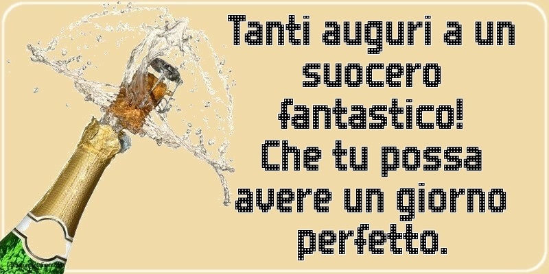 Cartoline di Buon Compleanno per Suocero: Champagne