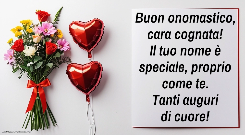 Immagini Auguri di Buon Onomastico Cognata: Fiori e cuori