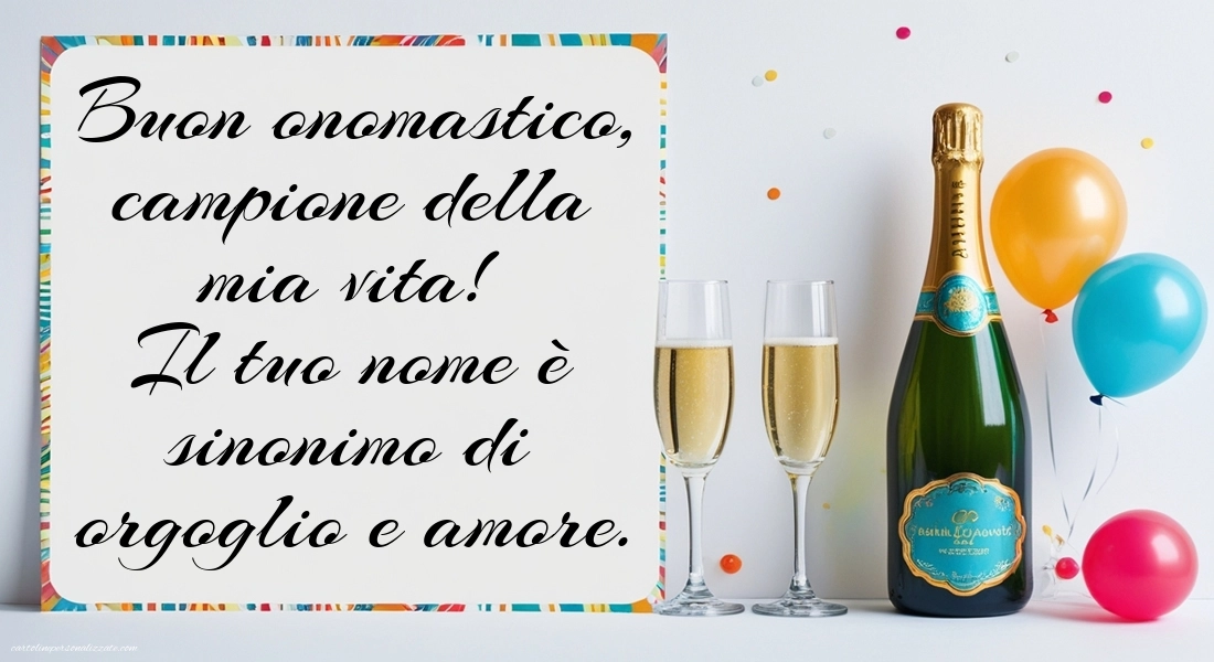 Immagini Auguri di Buon Onomastico Figlio: Champagne e palloncini
