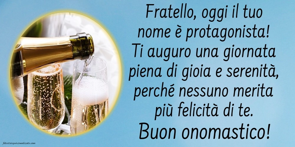 Immagini Auguri di Buon Onomastico Fratello: Champagne