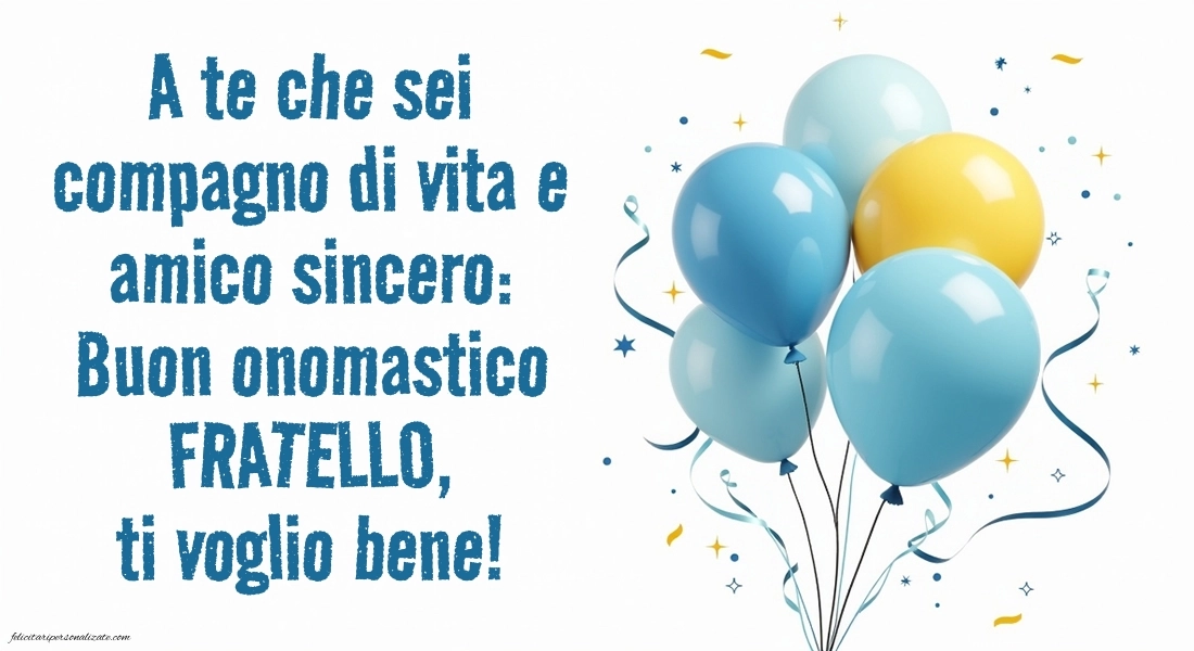 Immagini Auguri di Buon Onomastico Fratello: Palloncini