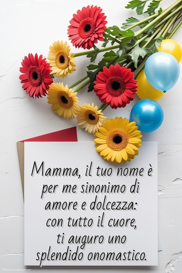 Immagini Auguri di Buon Onomastico Mamma: Fiori e palloncini