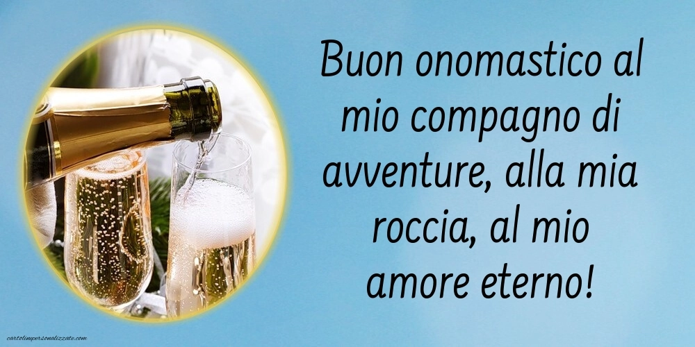 Immagini Auguri di Buon Onomastico Marito: Champagne