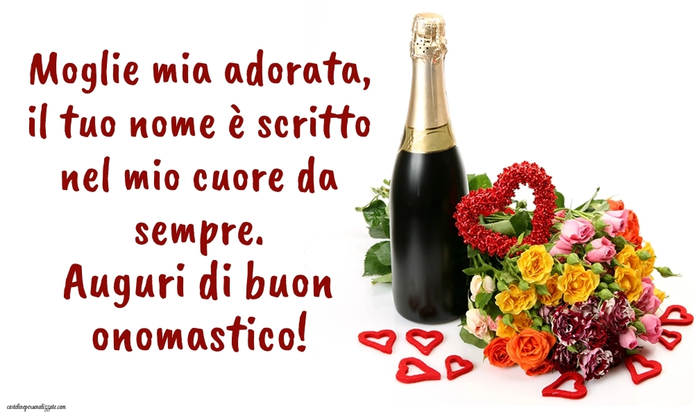 Immagini con frasi di buon onomastico MOGLIE: Champagne e fiori