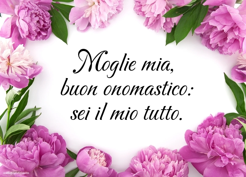 Immagini Auguri di Buon Onomastico Moglie: Fiori