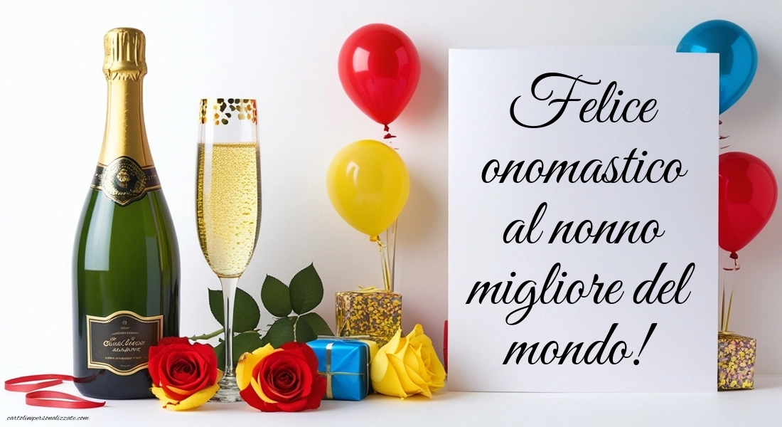 Immagini Auguri di Buon Onomastico Nonno: Champagne e rose