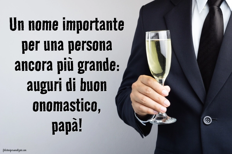 Immagini Auguri di Buon Onomastico Papà: Champagne