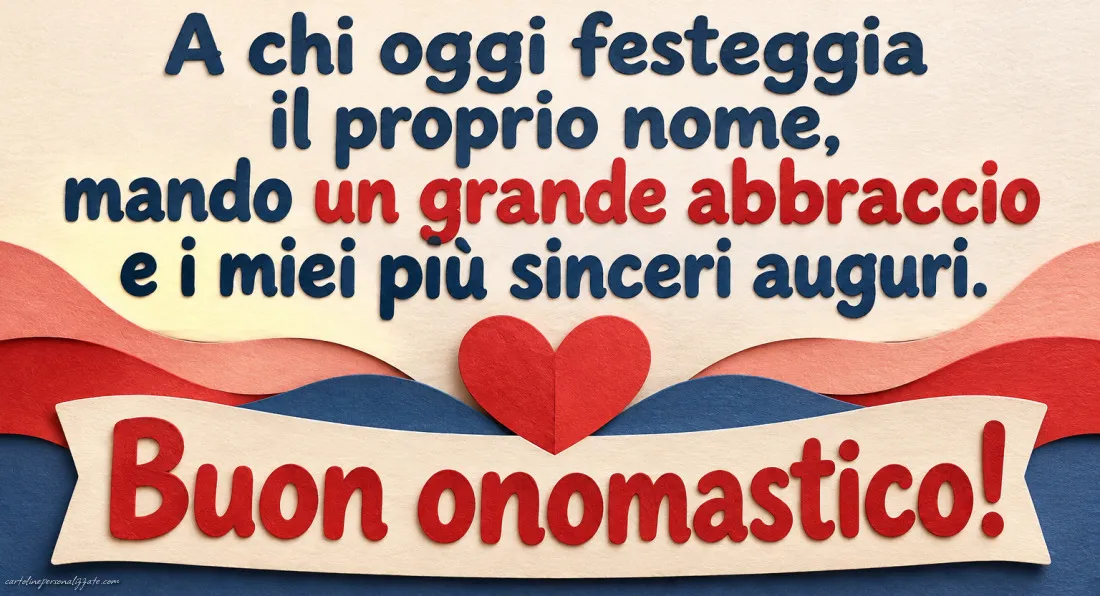 Immagini con frasi di buon onomastico: 