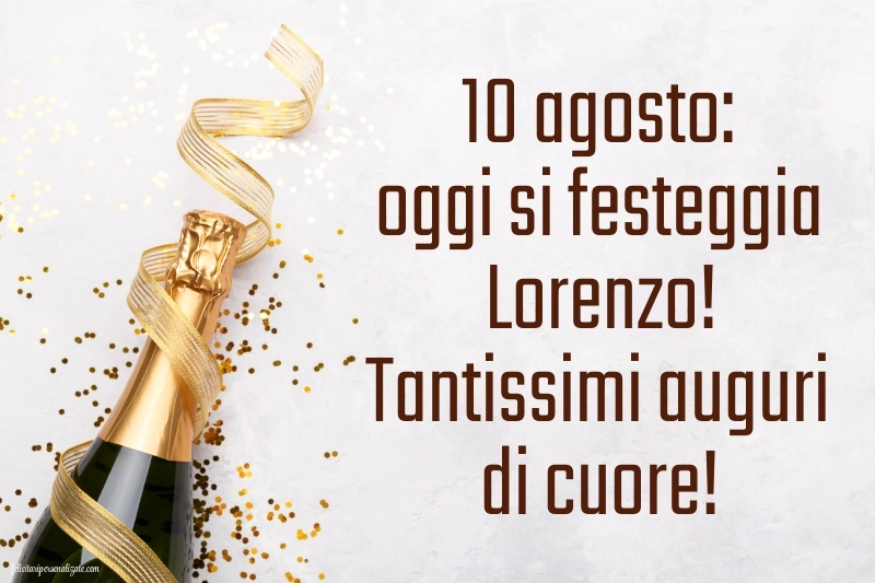 Auguri lorenzo immagini onomastico: Champagne