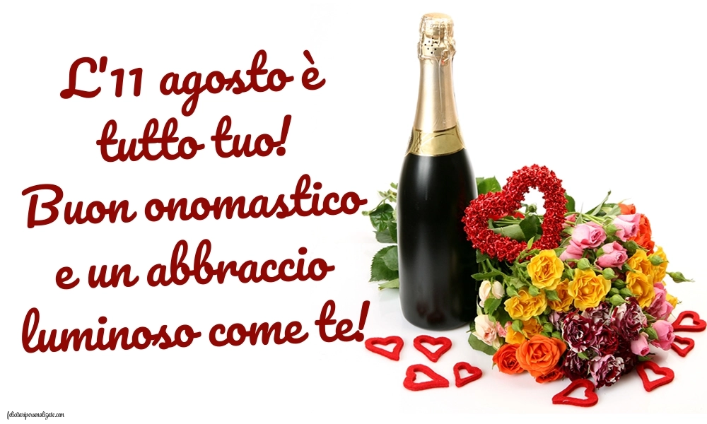 Buon Onomastico Chiara – 11 Agosto – Immagini e Frasi di Auguri Speciali: Champagne e fiori