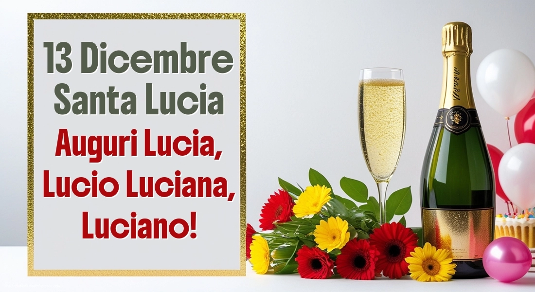 Auguri per Santa Lucia immagini: Champagne e fiori