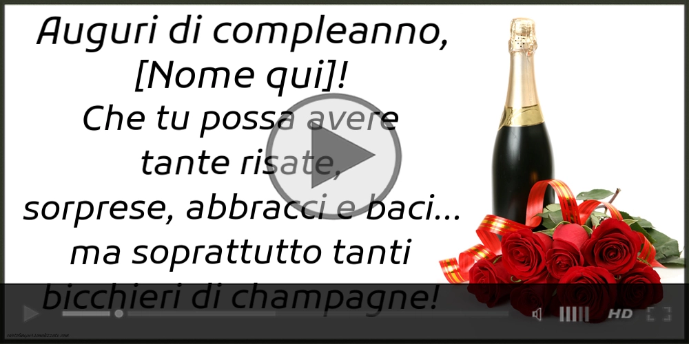 Video personalizzati con nome: Auguri di compleanno! - champagne e rose | Cartoline musicali di compleanno